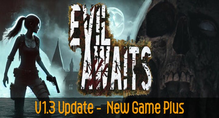 恶灵等候‌ 邪恶降临‌ Evil Awaits v1.4.5 STEAM官中 -下载-游戏本体-绿色免安装-解压即玩~